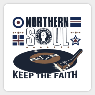 Northern Soul Keep The Faith Magnet